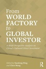 Cover: From World Factory to Global Investor - Routledge
