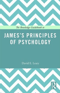 Enlarge image Cover: The Routledge Guidebook to James's Principles of Psychology - Routledge