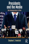 Cover: Presidents and the Media - Routledge