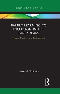 Abbildung von: Family Learning to Inclusion in the Early Years - Routledge