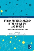 Cover: Syrian Refugee Children in the Middle East and Europe - Routledge