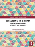 Cover: Wrestling in Britain - Routledge