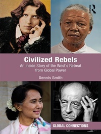 Enlarge image Cover: Civilized Rebels - Routledge