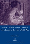 Cover: French Divorce Fiction from the Revolution to the First World War - Routledge