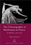 Cover: The Choreography of Modernism in France - Routledge