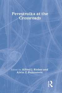 Bild vergrößern Bild: Perestroika at the Crossroads - M.E. Sharpe