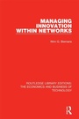 Cover: Managing Innovation Within Networks - Routledge