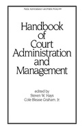 Cover: Handbook of Court Administration and Management - Routledge