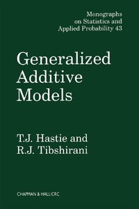 Enlarge image Cover: Generalized Additive Models - Chapman & Hall/CRC