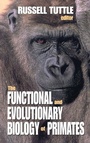 Cover: The Functional and Evolutionary Biology of Primates - Routledge