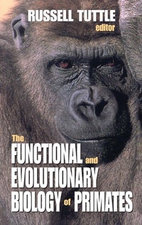 Enlarge image Cover: The Functional and Evolutionary Biology of Primates - Routledge