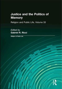 Enlarge image Cover: Justice and the Politics of Memory - Routledge