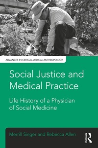 Enlarge image Cover: Social Justice and Medical Practice - Routledge