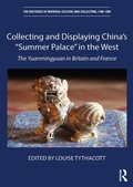 Cover: Collecting and Displaying China's "Summer Palace" in the West - Routledge