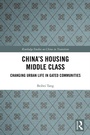 Bild: China's Housing Middle Class - Routledge