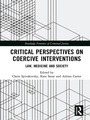 Cover: Critical Perspectives on Coercive Interventions - Routledge