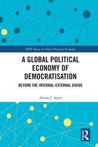Abbildung von: A Global Political Economy of Democratisation - Routledge