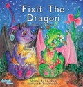 Cover: Fixit the Dragon Dyslexic Font - MacLaren-Cochrane Publishing