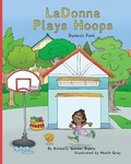 Cover: Ladonna Plays Hoops Dyslexic Font - MacLaren-Cochrane Publishing