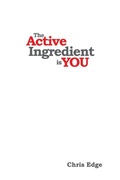 Cover: The Active Ingredient is You - Lulu.com