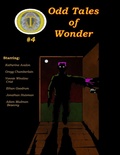 Cover: Odd Tales of Wonder #4 - Lulu.com