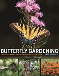 Cover: Butterfly Gardening - Princeton University Press