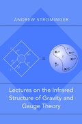 Cover: Lectures on the Infrared Structure of Gravity and Gauge Theory - Princeton University Press