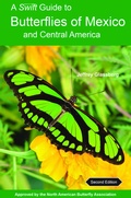 Cover: A Swift Guide to Butterflies of Mexico and Central America - Princeton University Press