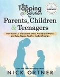 Cover: The Tapping Solution for Parents, Children & Teenagers - Hay House Inc