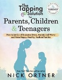 Enlarge image Cover: The Tapping Solution for Parents, Children & Teenagers - Hay House Inc