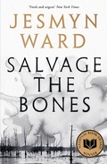 Cover: Salvage the Bones - Bloomsbury Publishing PLC