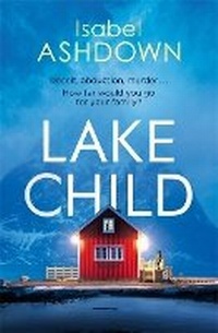 Enlarge image Cover: Lake Child - Trapeze