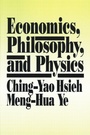 Cover: Economics, Philosophy and Physics - M.E. Sharpe