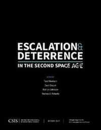 Enlarge image Cover: Escalation and Deterrence in the Second Space Age - Centre for Strategic & International Studies,U.S.
