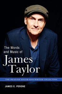 Abbildung von: The Words and Music of James Taylor - Praeger Publishers Inc