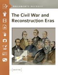 Cover: The Civil War and Reconstruction Eras - ABC-CLIO