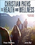 Cover: Christian Paths to Health and Wellness - Human Kinetics