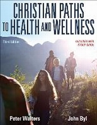 Enlarge image Cover: Christian Paths to Health and Wellness - Human Kinetics