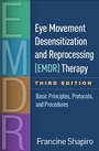 Cover: Eye Movement Desensitization and Reprocessing (EMDR) Therapy - The Guilford Press