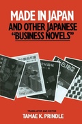 Cover: Made in Japan and Other Japanese Business Novels - M.E. Sharpe