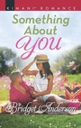 Cover: Something About You - Mills & Boon