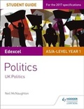 Cover: Edexcel AS/A-level Politics Student Guide 1: UK Politics - Philip Allan Updates