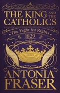 Cover: The King and the Catholics - Weidenfeld & Nicolson