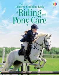 Enlarge image Cover: Complete Book of Riding & Ponycare - Usborne Publishing Ltd