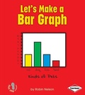 Cover: Let's Make a Bar Graph - Lerner Publications Co ,U.S.