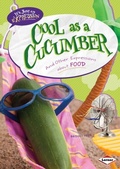 Cover: Cool as a Cucumber - Lerner Publications Co ,U.S.