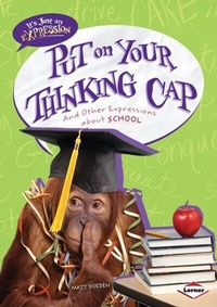 Abbildung von: Put on Your Thinking Cap - Lerner Publications Co ,U.S.