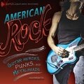 Cover: American Rock - Twenty-First Century Books