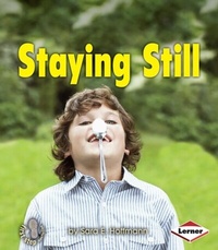 Enlarge image Cover: Staying Still - LernerClassroom