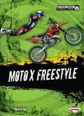 Cover: Moto X Freestyle - Lerner Publications Co ,U.S.